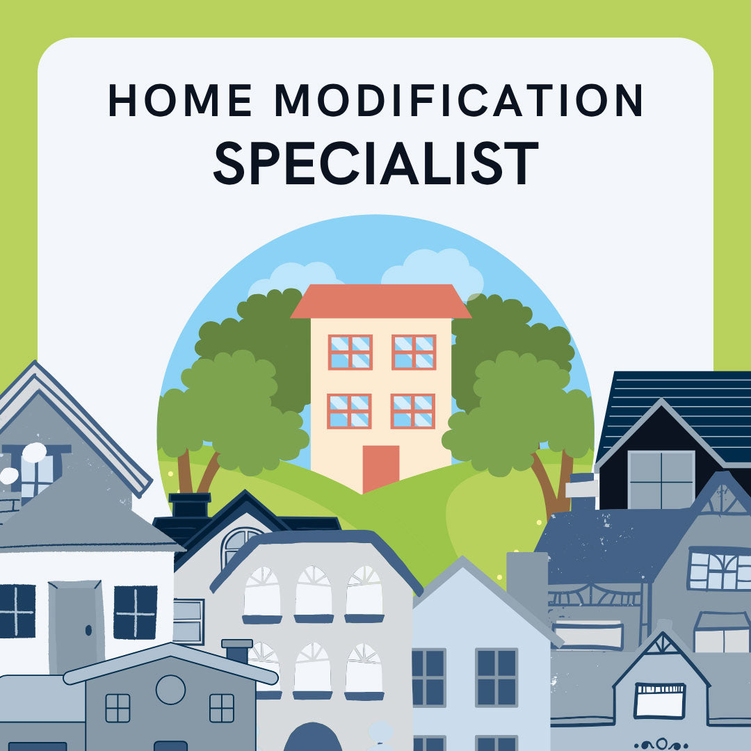 Home Modification Specialist Certification - ONLINE ANYTIME