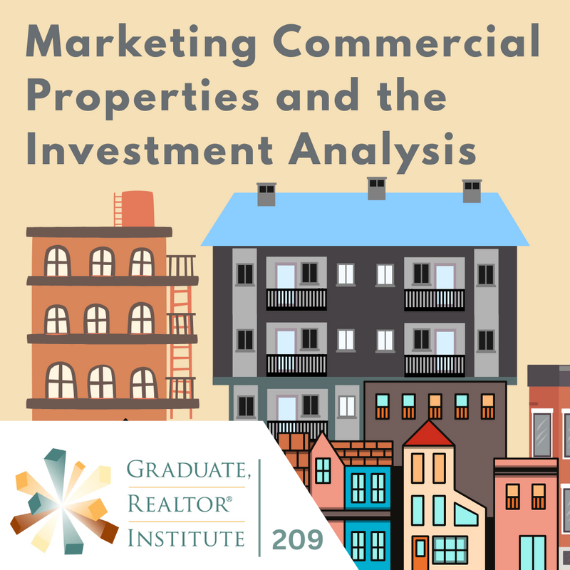 8/8 GRI 209 - Marketing Commercial Properties and the Investment Analysis