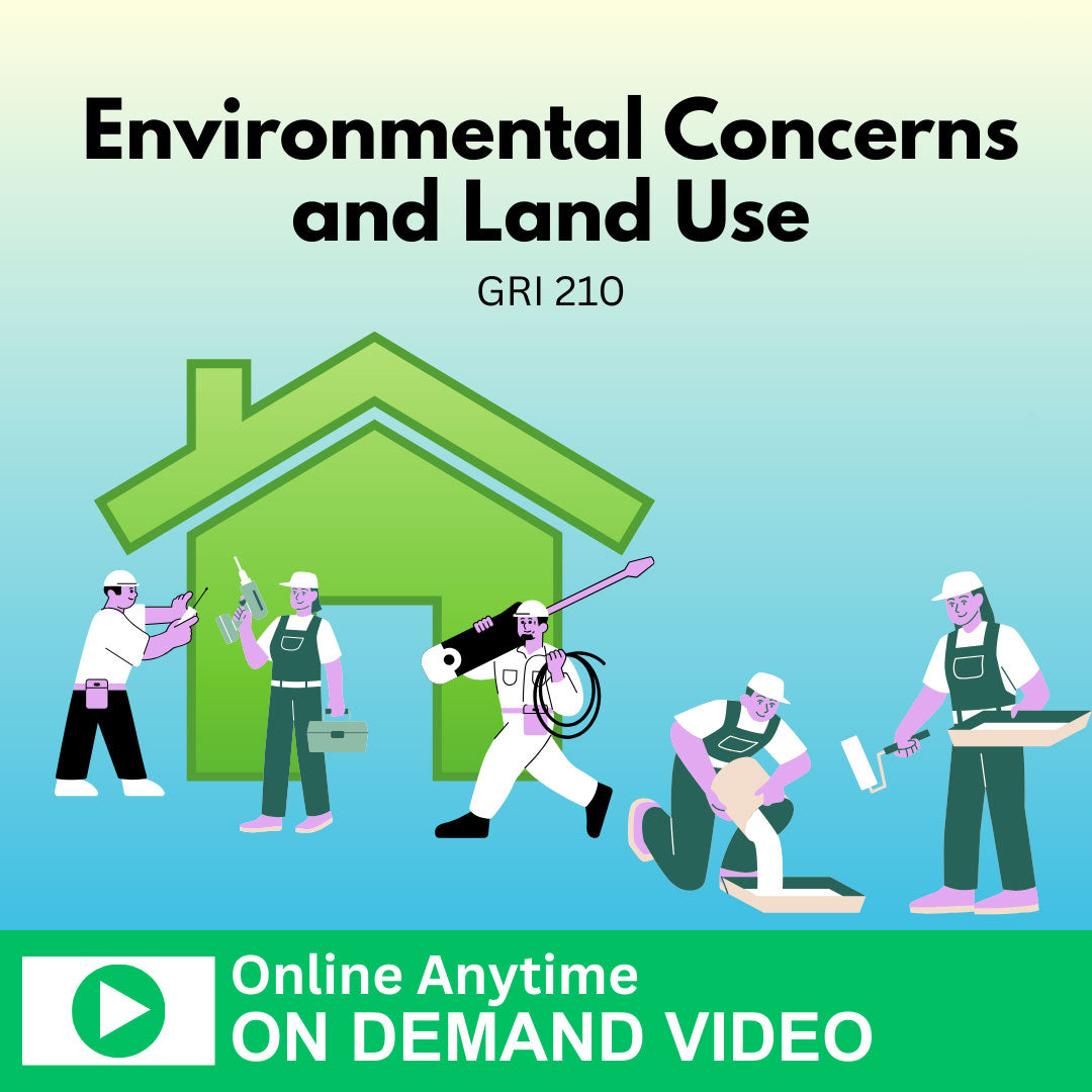 c.a.r. GRI 210 Environmental Concerns and Land Use graduate realtor institute
