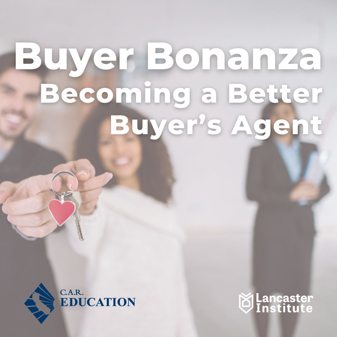 9/15/26 - Buyer Bonanza: Becoming a Better Buyer’s Agent – LearnMyWay® Webinar