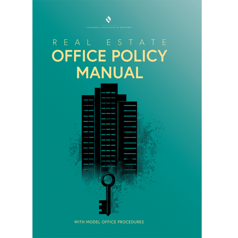 Real Estate Office Policy Manual - Digital Download (ONLY) – C.A.R. Business Products