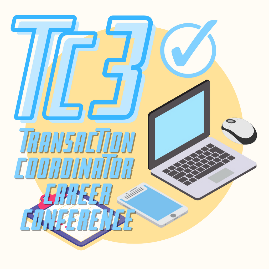 Transaction Coordinator Career Conference - Spring 2023 - ONLINE ANYTIME