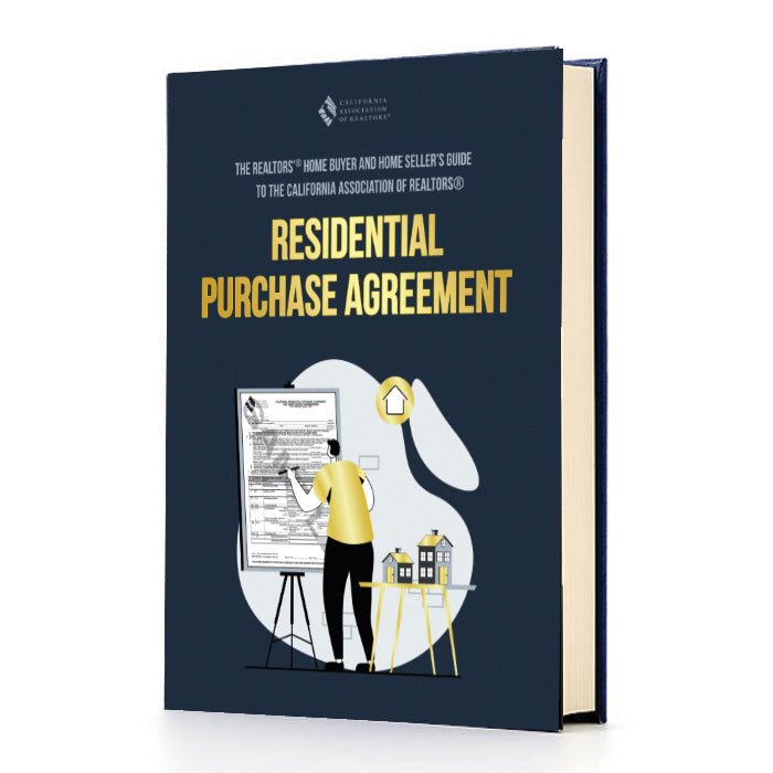 Consumer's Guide to the Residential Purchase Agreement (RPA)