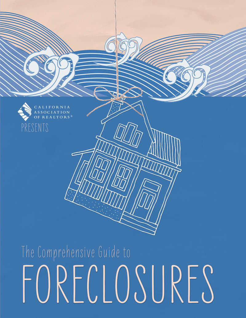 The Comprehensive Guide to Foreclosures