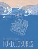 The Comprehensive Guide to Foreclosures